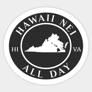 Roots Hawaii and Virginia by Hawaii Nei All Day Sticker